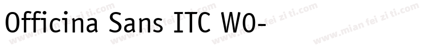 Officina Sans ITC W0字体转换